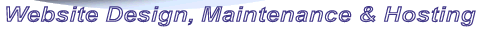 Website Design, Maintenance & Hosting